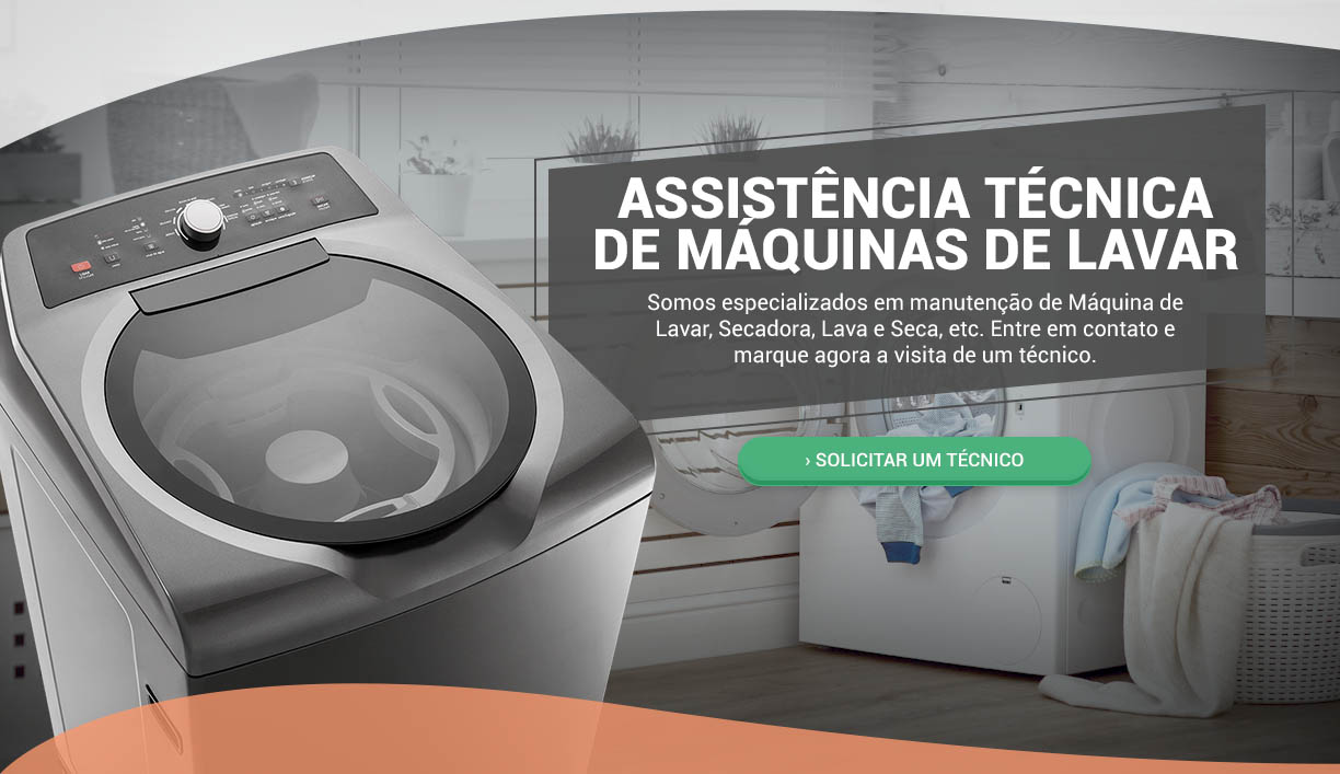 Manutenção de Máquina de Lavar – Assistência Técnica Linha Branca