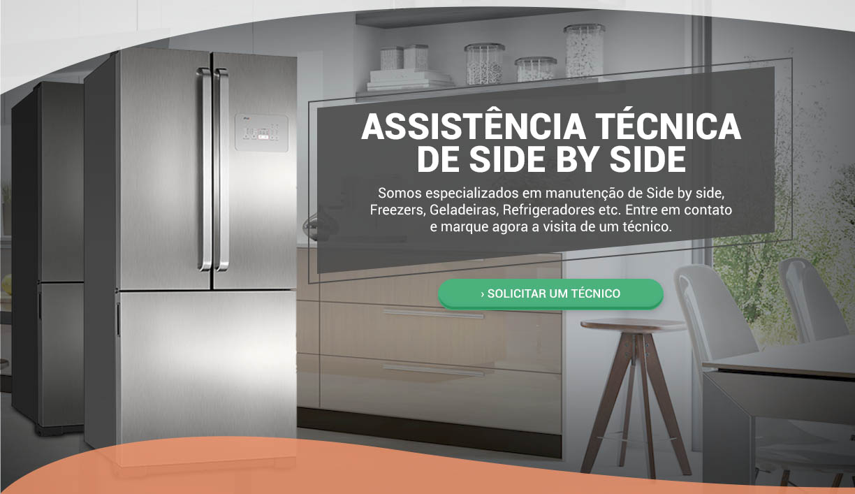 Manutenção de Side By Side Assistência Técnica Linha Branca